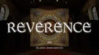 Soul Surplus :: Reverence (Sample Pack)