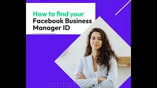 How to Find Facebook Business Manager ID (BM ID) | Step by Step Guide 2025