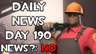 Daily Team Fortress: Source 2 News - Day 190