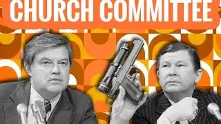 Church Committee: Covert Action (B1.8)