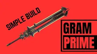 Warframe 2023 Gram Prime Build