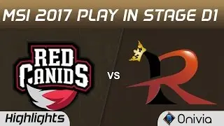 RED vs RPG Highlights MSI 2017 Play In Stage D1 Red Canids vs Rampage by Onivia