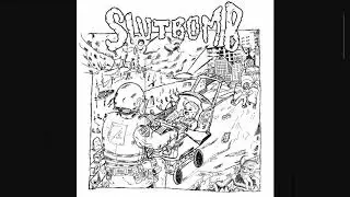 SlutBomb - 2021 Promo ( Punk / Hardcore / Powerviolence )