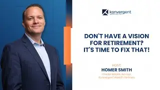 Don't Have a Vision for Retirement? It's Time to Fix That!