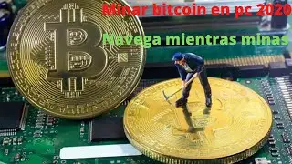 🚀COMO MINAR BITCOINS CON MI PC 2020, FACIL Y RAPIDO