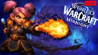 LIVE🔴MIDNIGHT PREPATCH🔥FIRE MAGE ALL THE WAY