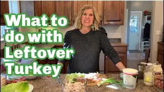 Leftover Turkey Recipe Ideas/ Turkey & Cheese Quesadillas, Turkey Cobb Salad, Delicious Turkey Salad