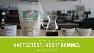 Kaffeetest: R&ouml;sttrommels Filter, Kenia Gakundu Lot #7