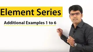 Element Series | Additional Example 1 to 6 | TalentSprint