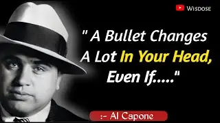 Al Capone&rsquo;s Quotes You Will Get Goosebumps From | Quotes You Are Not Aware Of