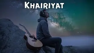 Khairiyat Song | Cover |  Arijit Singh |   Pritam | Amitabh B l True Soul Music