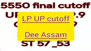 Final cutoff 5550 LP UP Teacher @DEE-Assam