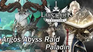 【 LOST ARK 】Argos Raid All Phase | 1385 Paladin