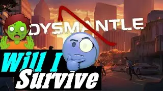 Let's Play Dysmantle | Dysmantle Gameplay Ep 1 | Dismantle to Survive