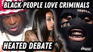BLACK MEN and BLACK WOMEN Idol Worship CRIMINALS & RAPPERS