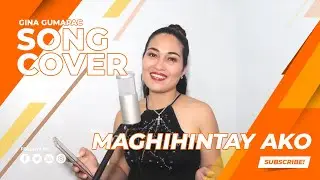 Maghihintay Ako - Jona (Cover by Gina Gumapac)