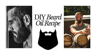 Best HOMEMADE Beard Oil Using These 4 Essential Oils...