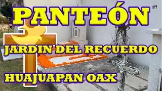 panteon jardin del recuerdo 2025 en huajuapan oax#parati #tradiciones #diademuertos #fielesdifuntos