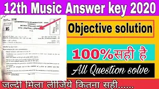 12th music objective solution 2020|| 12th music answer key 2020||bihar board 12th music answer key
