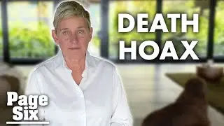Why #RIPEllen is trending on Twitter: Ellen DeGeneres death hoax goes viral | Page Six News
