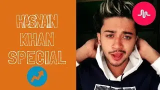 Team Mutant - Hasnain Khan Special Musical.ly