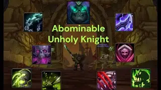 Abominable Unholy Knight Build