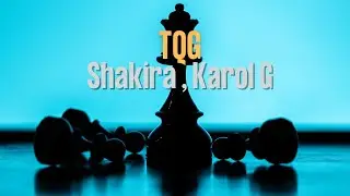 Sped Up and Reverb | Shakira & Karol G | TQG