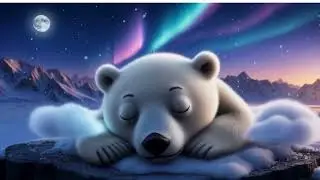Sleeping White Bear 🐻💤 | Gentle Lullaby for Kids | Magical Bedtime Music @MoonlightLullabies-n6p