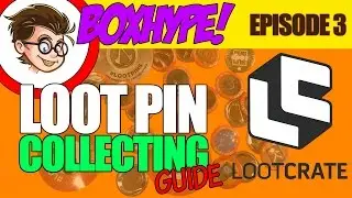 LOOT PIN COLLECTORS GUIDE!! 2014, 2015, 2016