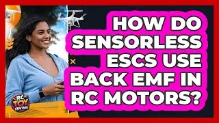 How Do Sensorless ESCs Use Back EMF In RC Motors? - RC Toy Central