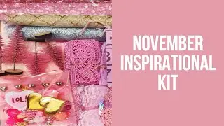 November Inspirational Kit    on Demand