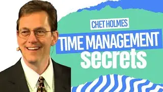 Time Management Secrets of Billionaires | Chet Holmes Workshop  **Video **