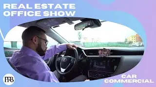 Real Estate Office Show | Car Commercial | S1: E1