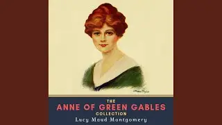 Chapter 869 - The Anne of Green Gables Collection