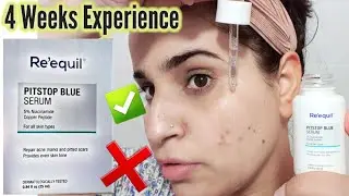 Reequil Pitstop blue 5% Niacinamide Copper Peptide Serum Experience of 4 weeks