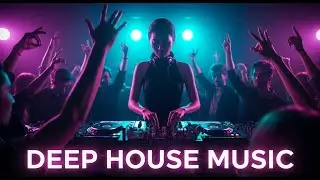 Deep House Mix for After Dark Urban Mood 🌃 Minimal Club Vibes and Deep Energy