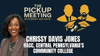 Chrissy Davis Jones, HACC Central Pennsylvania's Community College | The Pickup Meeting