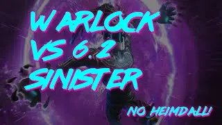 Warlock vs 6.2 Sinister // No Heimdall Synergy
