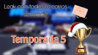 LEAK FINAL com TODOS os Carros da TEMPORADA 5 no Drive World!
