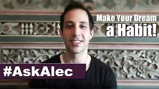 How To Make 2016 The Best Year of Your Life: Make Your Dreams a Habit in 2016!