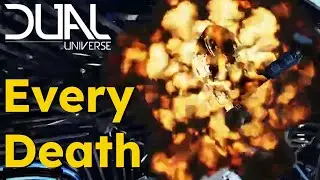 Every Death from Year 1 of Dual Universe