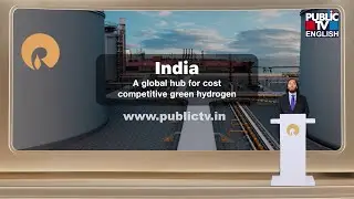 Reliance Bets On The World's Largest Clean Energy Hub