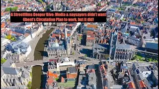 Ghent's Political & Media Obstacles to Implementing the Traffic Circulation Plan
