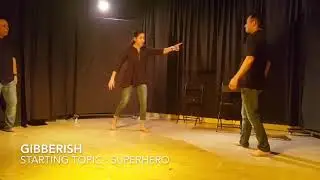Performance glimpse (Short form Improv - 'Gibberish')
