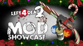 Egg Nog Molotov, Explosive Baubles and more ! - Left 4 Dead 2 | Mod Showcase | Christmas Edition