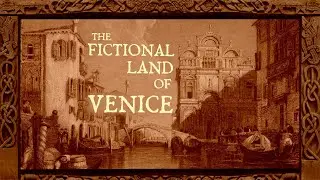 The Fictional Venice in German Folklore | Fireside Fairy Tales