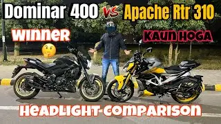 Tvs Apache Rtr 310 Vs Bajaj Dominar 400 Headlight Comparison || Kaun Hoga Winner || Headlight Test