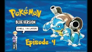 Let's Play Pok&eacute;mon Blue   Episode 4 Gary Encounter #4