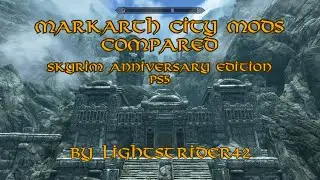 Markarth City Mods Compared--Skyrim Anniversary Edition PS5