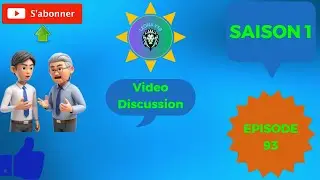 Video Discussion Saison 1 Episode 93